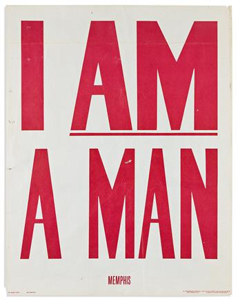 (MARTIN LUTHER KING.) I Am a Man, Memphis.                                                                                                       